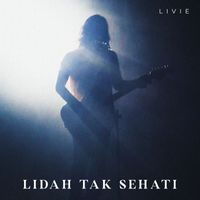 Livie - Lidah Tak Sehati
