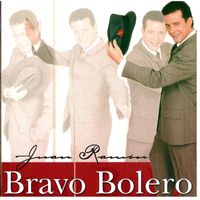Juan Ramón - Bravo Bolero