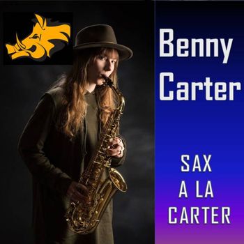 Benny Carter - Sax a La Carter