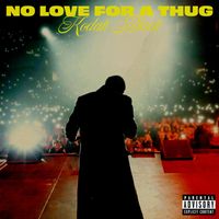 Kodak Black - No Love For A Thug (Explicit)
