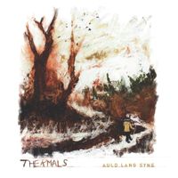 Auld Lang Syne - Thermals