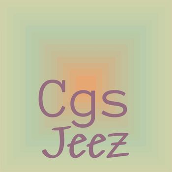 Various Artists - Cgs Jeez