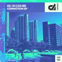 Will On Cloud Nine - Commotion EP
