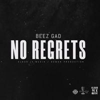 Beez Gad - No Regrets