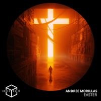 Andree Morillas - Easter (Original Mix)