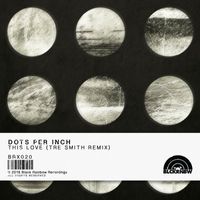 Dots Per Inch - This Love (feat. Klaudia) (Remix)