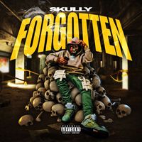 Skully - Forgotten (Explicit)
