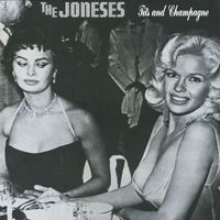 The Joneses - Tits And Champagne