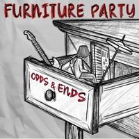 Furniture Party - Odds & Ends