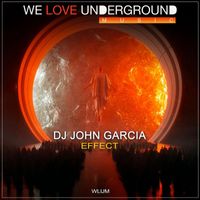 DJ John Garcia - Effect
