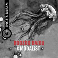 Boozoo Bajou, MODALiST - Inge's Dream