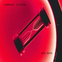 lawrence olridge - WAY BACK