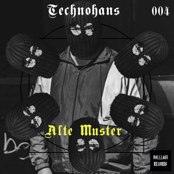 Technohans - Alte Muster