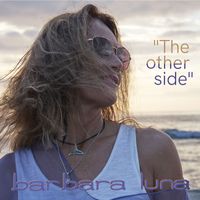 Barbara Luna - the other side (Del otro lado)
