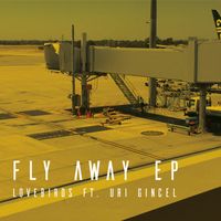 Lovebirds - Fly Away - EP