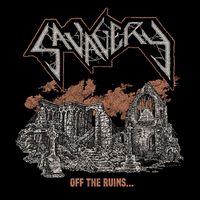 Savagery - Off the Ruins...