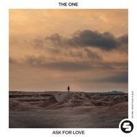 The One - Ask for Love