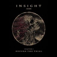 Insight - Azael. Chapter I - Before the Trial (Explicit)