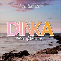 Dinka - Tales of the Sun (Extended Versions)