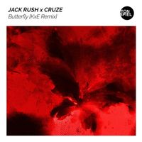 Jack Rush & Cruze - Butterfly (KxE Remix)