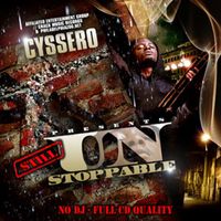 Cyssero - Still Unstoppable (Explicit)