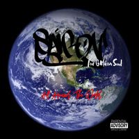 Saigon - All Around The World (feat. G Martin Soul) (Explicit)