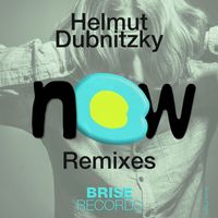 Helmut Dubnitzky - Now Remixes, Pt. 3