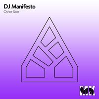 DJ Manifesto - Other Side