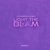 Bugzy - Light The Beam