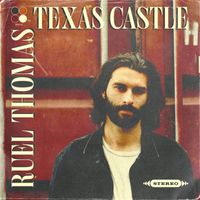 Ruel Thomas - Texas Castle