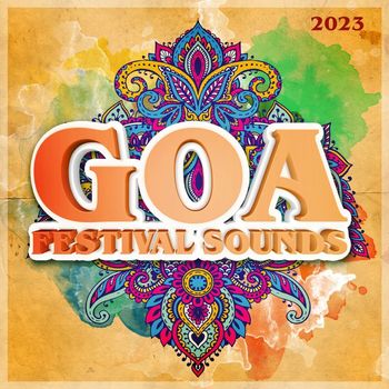 Various Artists - Goa Festival Sounds 2023