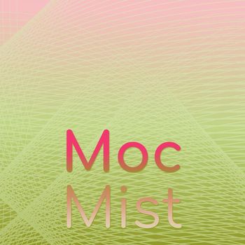 Various Artists - Moc Mist