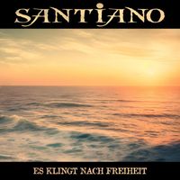 Santiano - Es klingt nach Freiheit