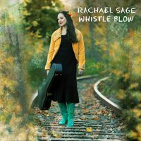 Rachael Sage - Whistle Blow