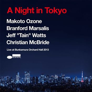 Makoto Ozone - A Night in Tokyo (Live at Bunkamura Orchard Hall 2013)