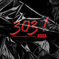 ASEA - 303! (Explicit)