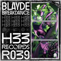 Blayde - Breakdance