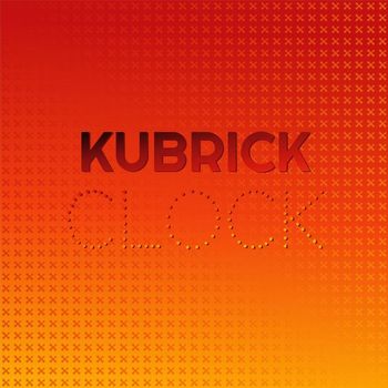 Various Artists - Kubrick Clock
