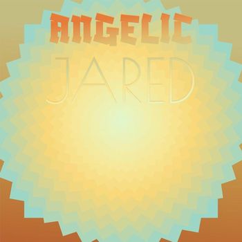 Various Artists - Angelic Jared