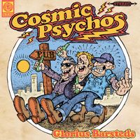 Cosmic Psychos - Glorius Barsteds (Explicit)