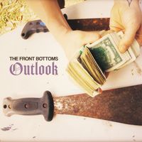 The Front Bottoms - Outlook