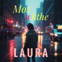 Laura - Mos U Kthe