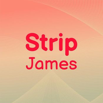 Various Artists - Strip James