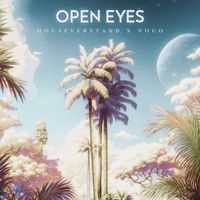 Houseverstand & NOCO - Open Eyes