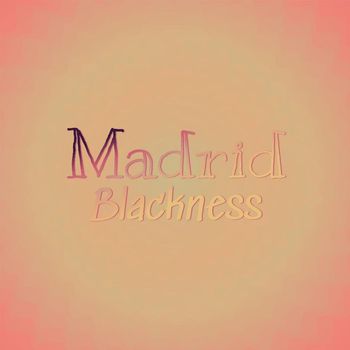 Various Artists - Madrid Blackness