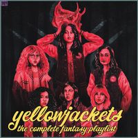 Various Artists - Yellowjackets- The Complete Fantasy Playlist
