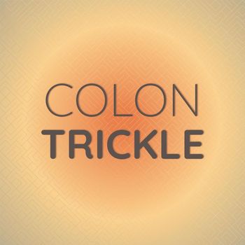 Various Artists - Colon Trickle