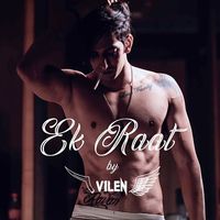 Vilen - Ek Raat