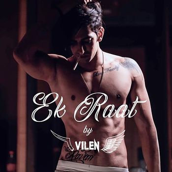 Vilen - Ek Raat