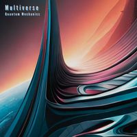 Multiverse - Quantum Mechanics